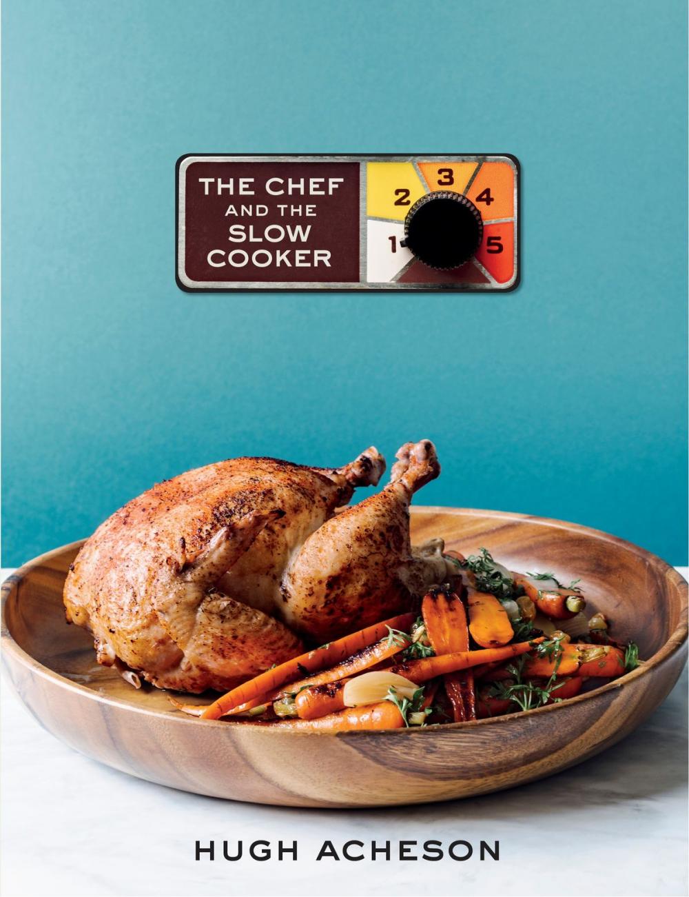 Big bigCover of The Chef and the Slow Cooker