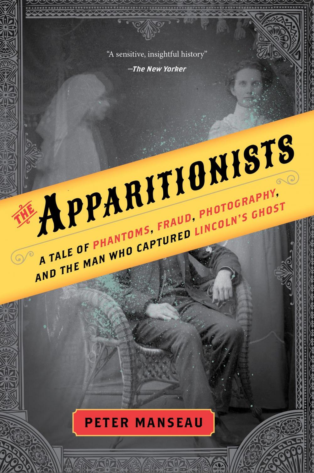 Big bigCover of The Apparitionists