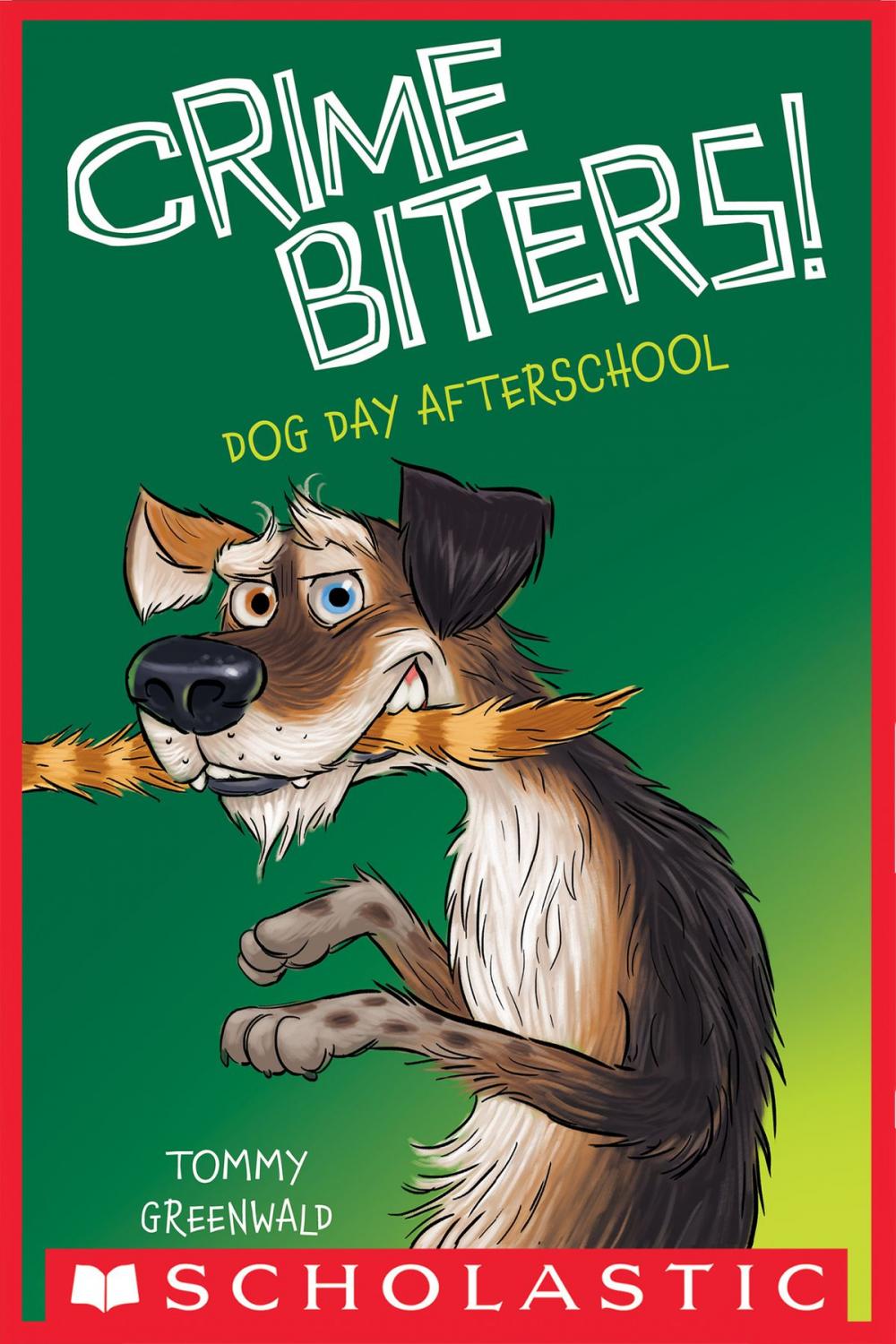 Big bigCover of Dog Day Afterschool (Crimebiters #3)