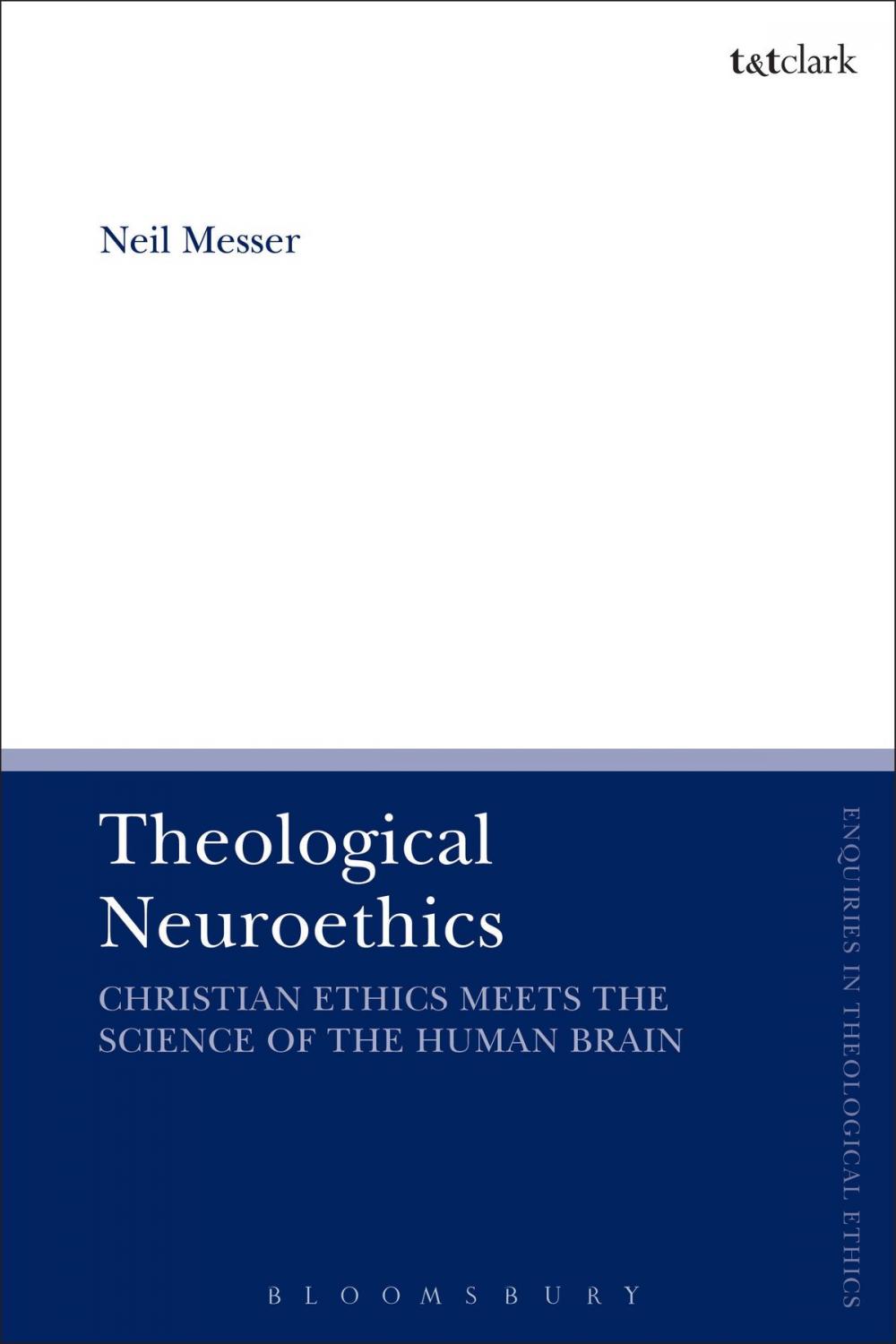 Big bigCover of Theological Neuroethics