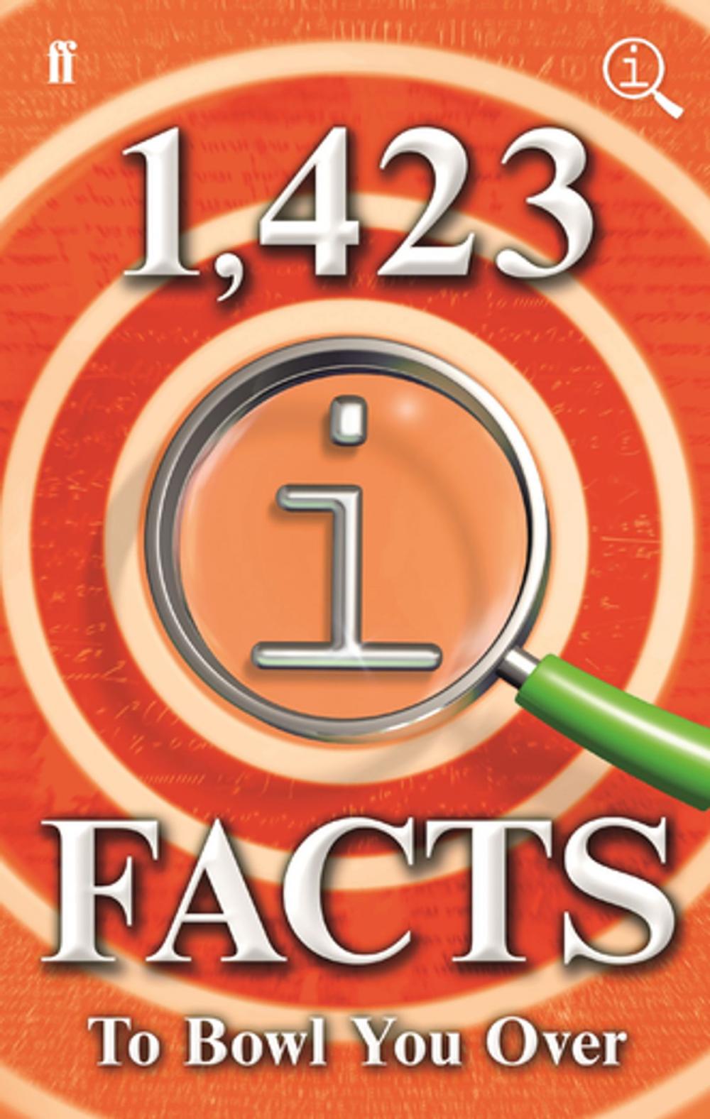 Big bigCover of 1,423 QI Facts to Bowl You Over