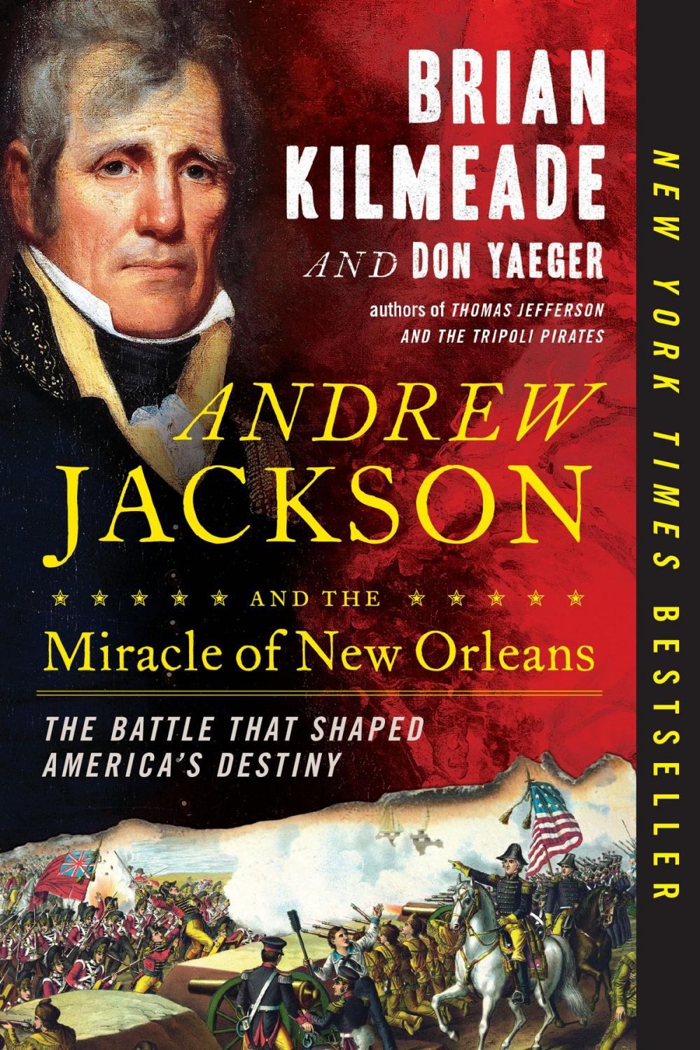 Big bigCover of Andrew Jackson and the Miracle of New Orleans