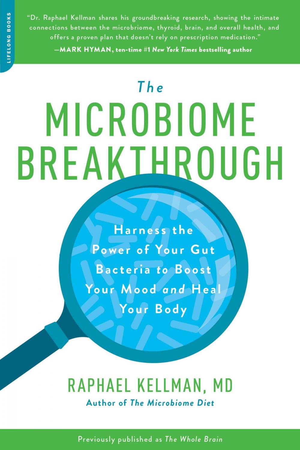 Big bigCover of THE MICROBIOME BREAKTHROUGH