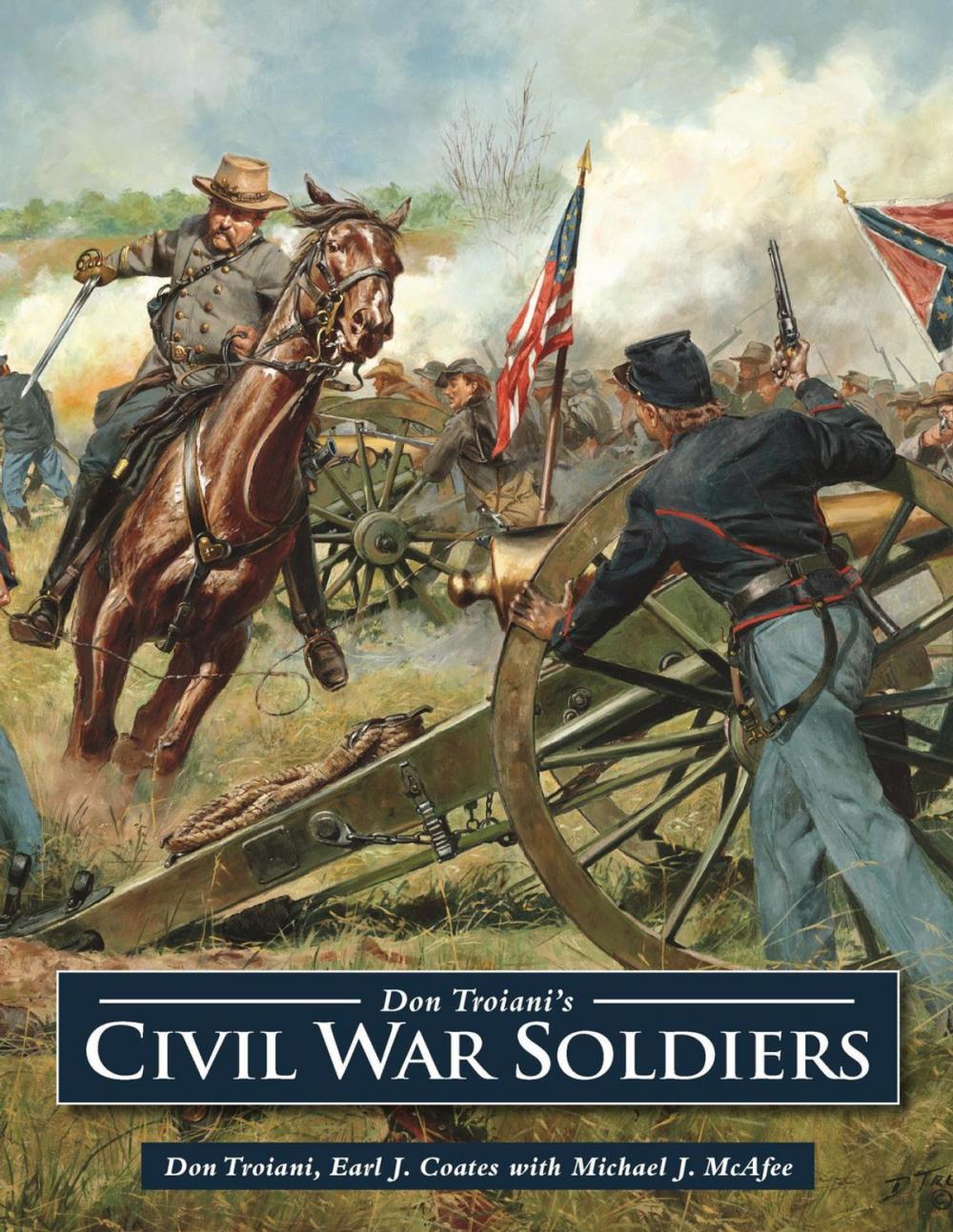 Big bigCover of Don Troiani's Civil War Soldiers