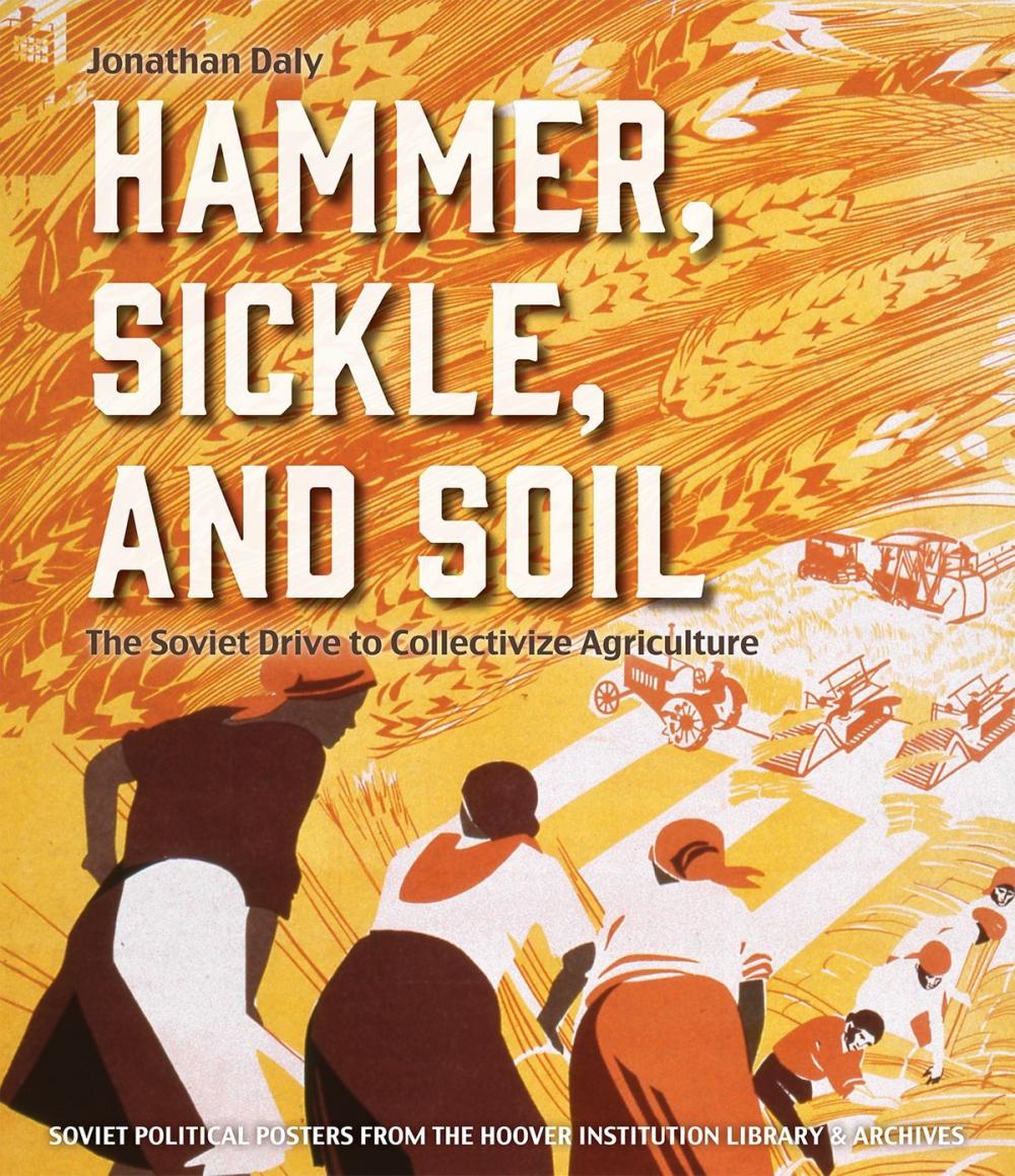 Big bigCover of Hammer, Sickle, and Soil