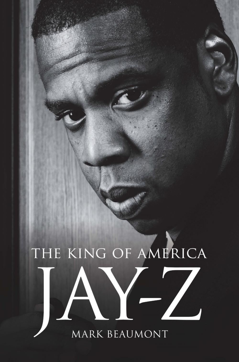 Big bigCover of Jay-Z: The King of America