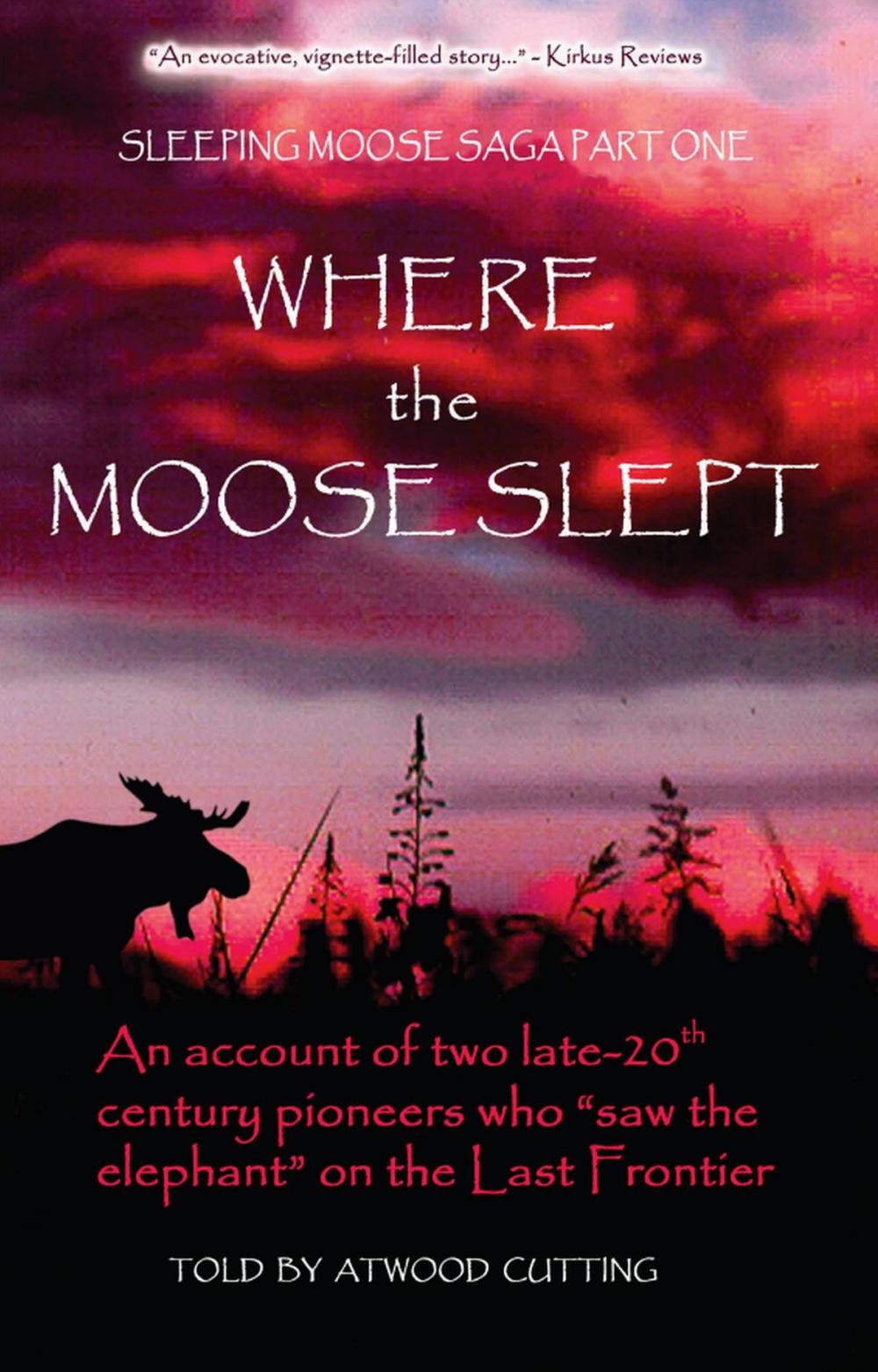 Big bigCover of Where the Moose Slept