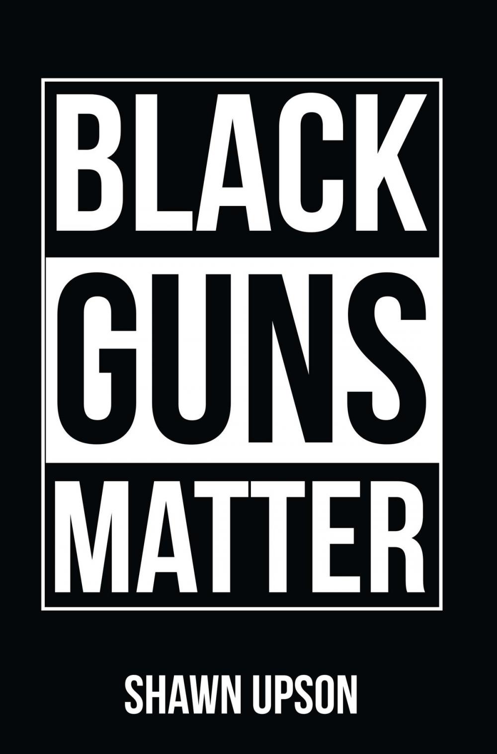 Big bigCover of Black Guns Matter