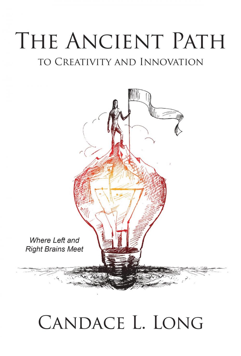 Big bigCover of The Ancient Path to Creativity and Innovation