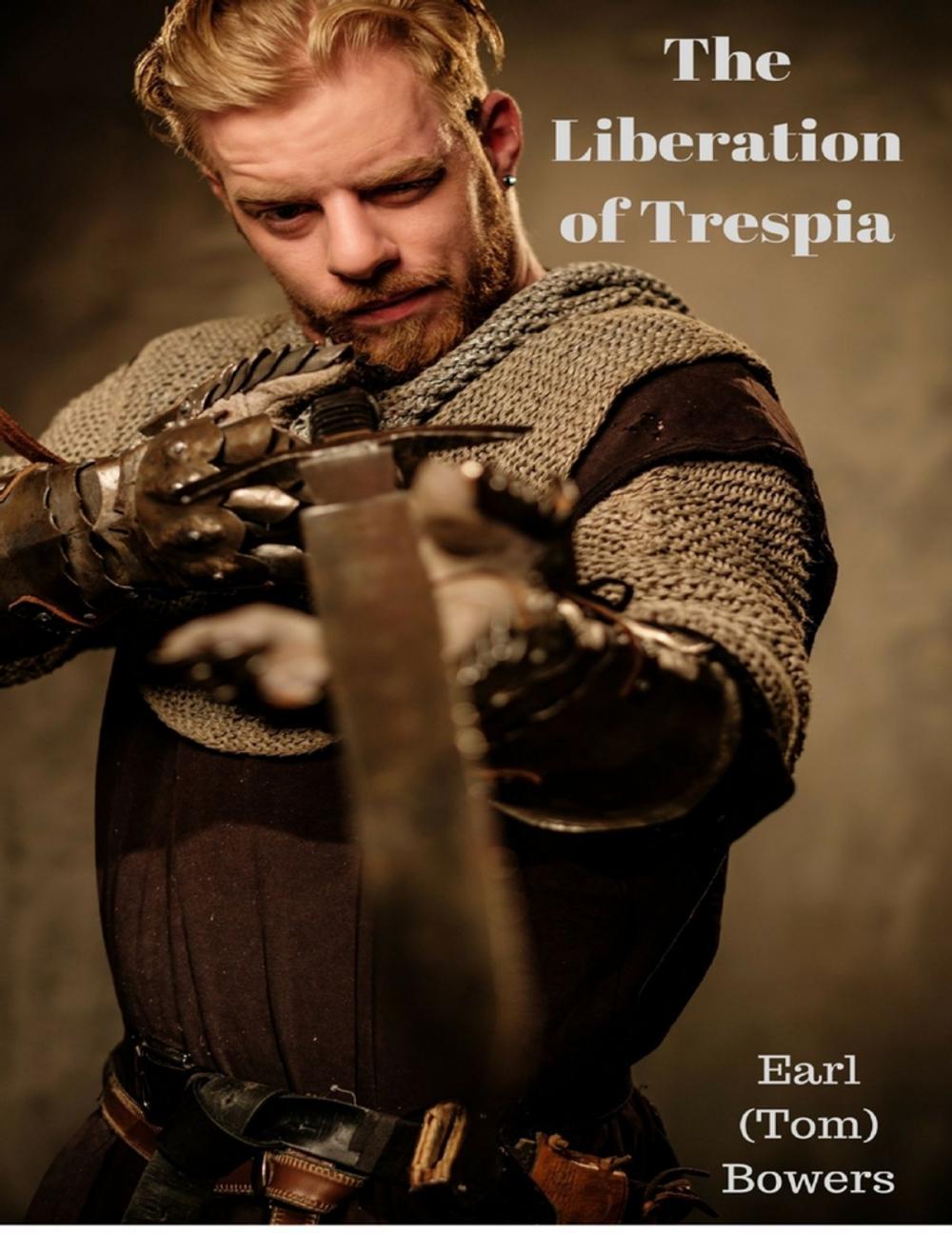 Big bigCover of The Liberation of Trespia