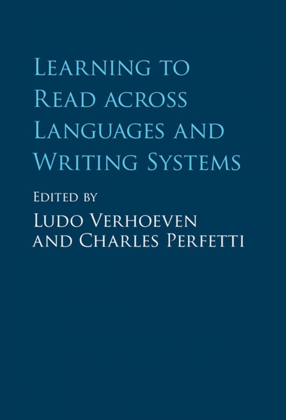 Big bigCover of Learning to Read across Languages and Writing Systems