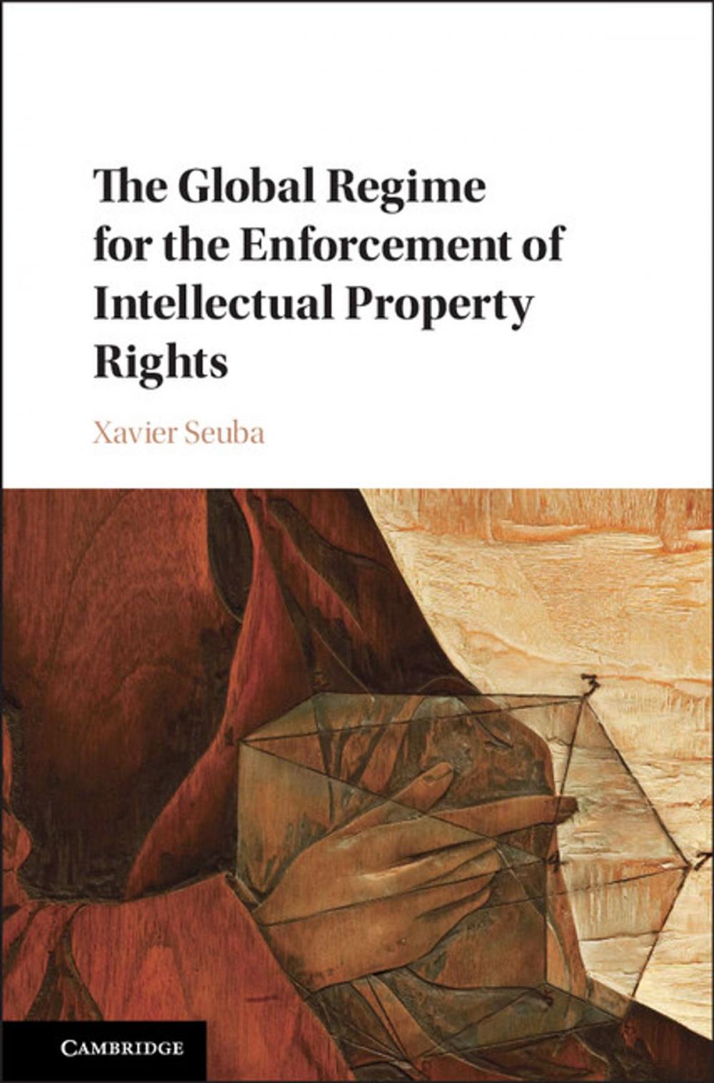 Big bigCover of The Global Regime for the Enforcement of Intellectual Property Rights