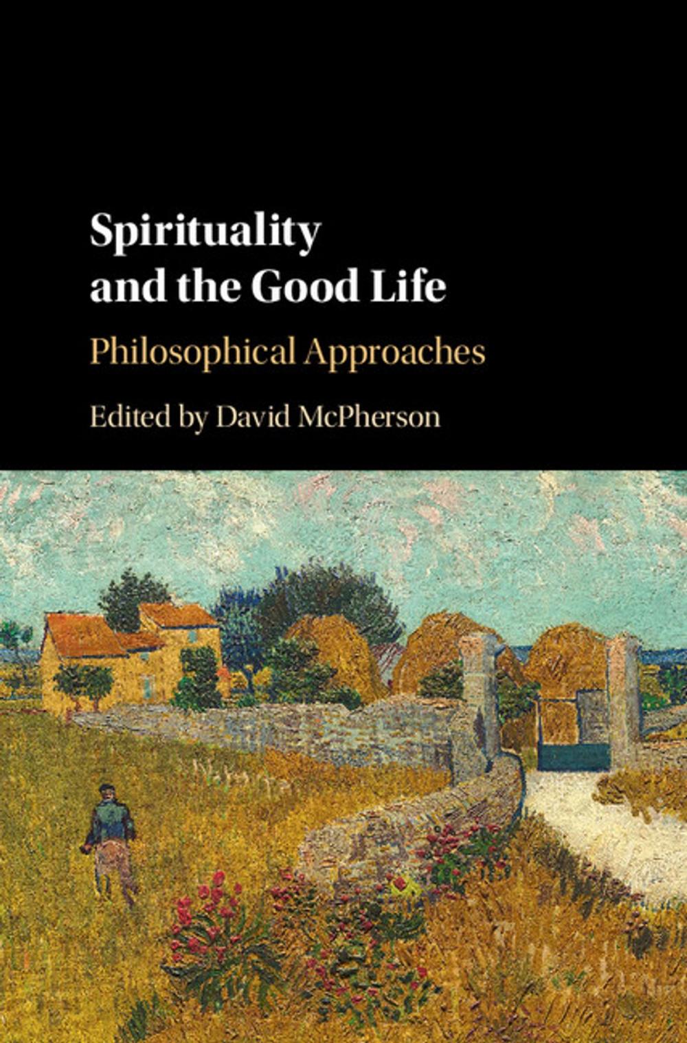 Big bigCover of Spirituality and the Good Life