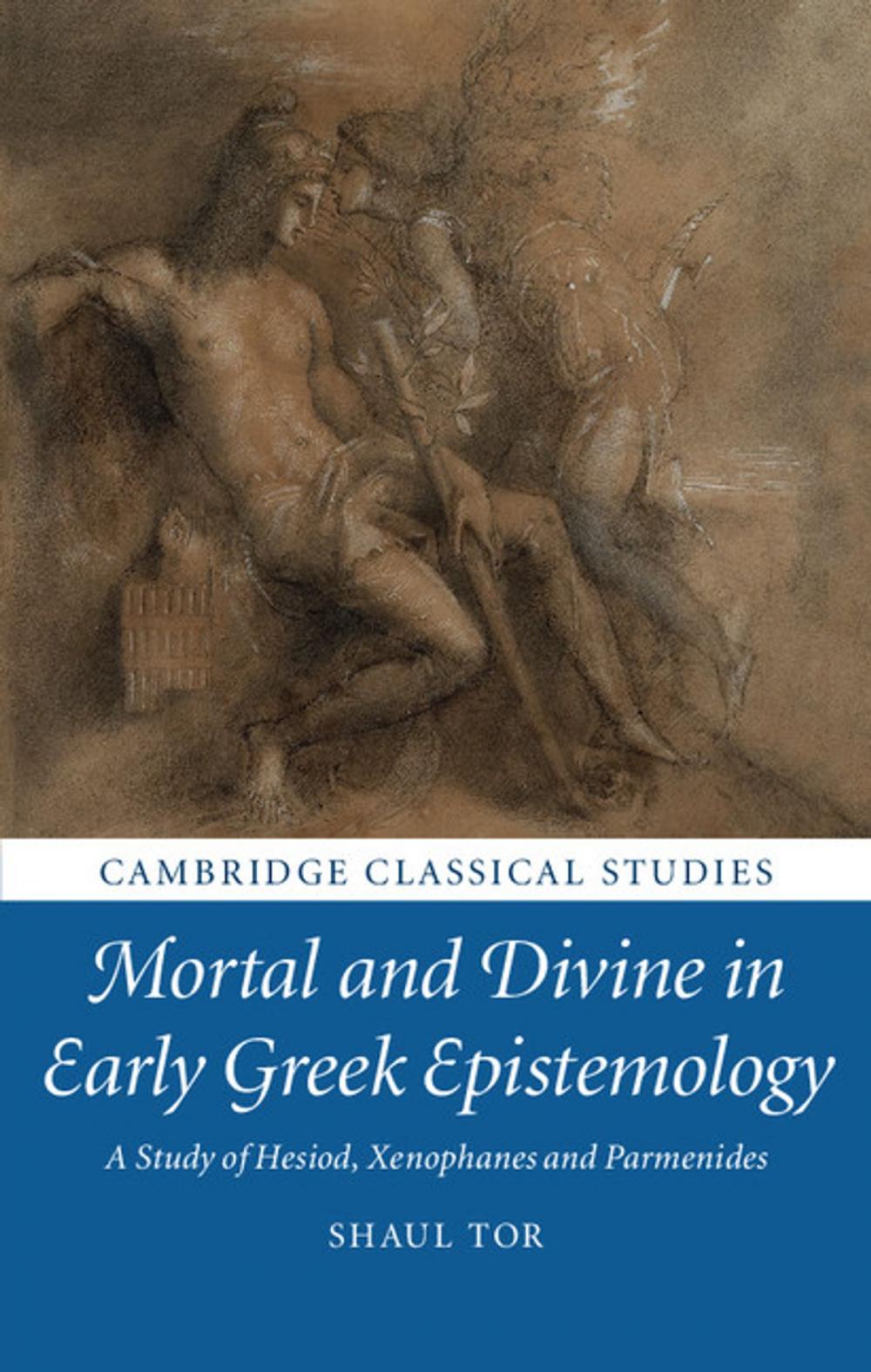 Big bigCover of Mortal and Divine in Early Greek Epistemology