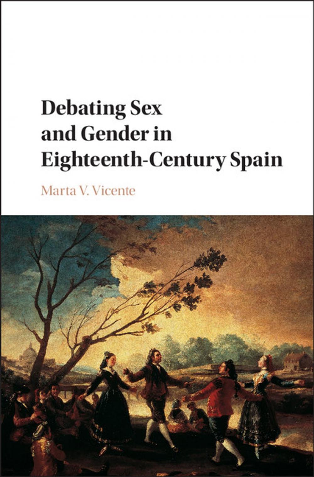 Big bigCover of Debating Sex and Gender in Eighteenth-Century Spain