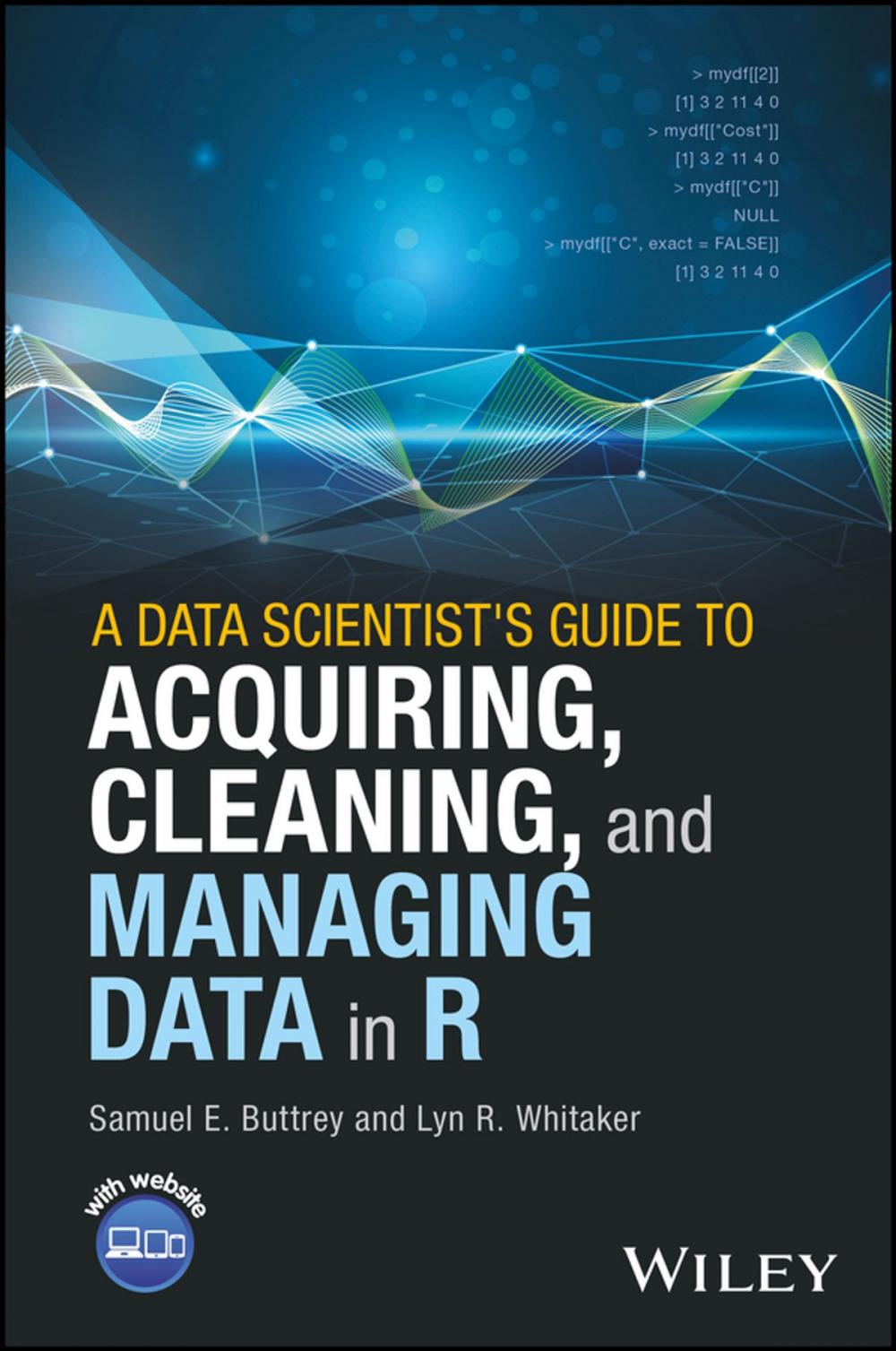 Big bigCover of A Data Scientist's Guide to Acquiring, Cleaning, and Managing Data in R