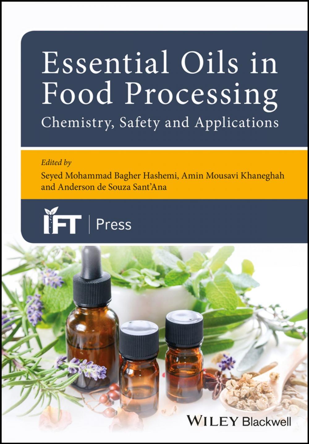 Big bigCover of Essential Oils in Food Processing: Chemistry, Safety and Applications