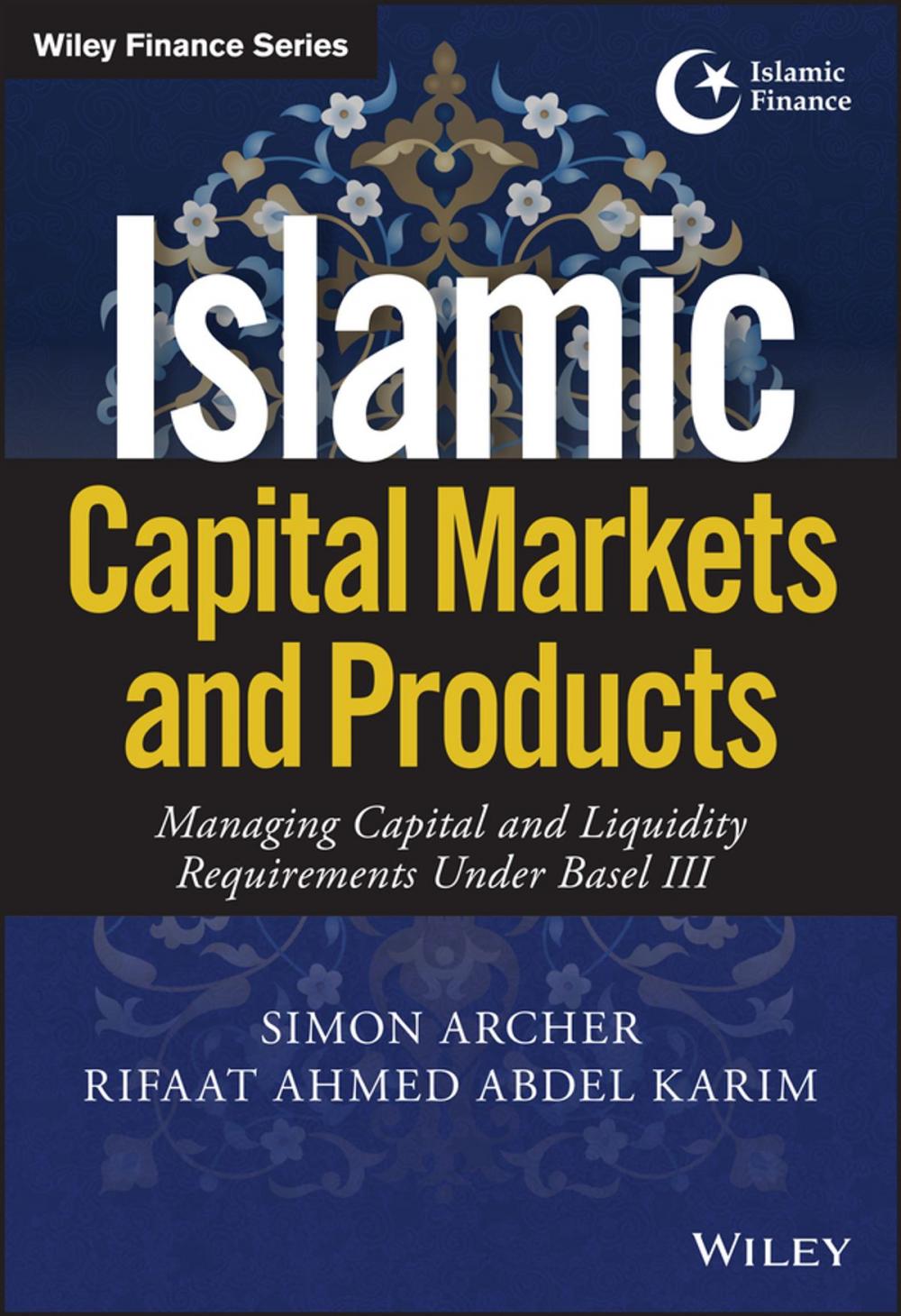 Big bigCover of Islamic Capital Markets and Products