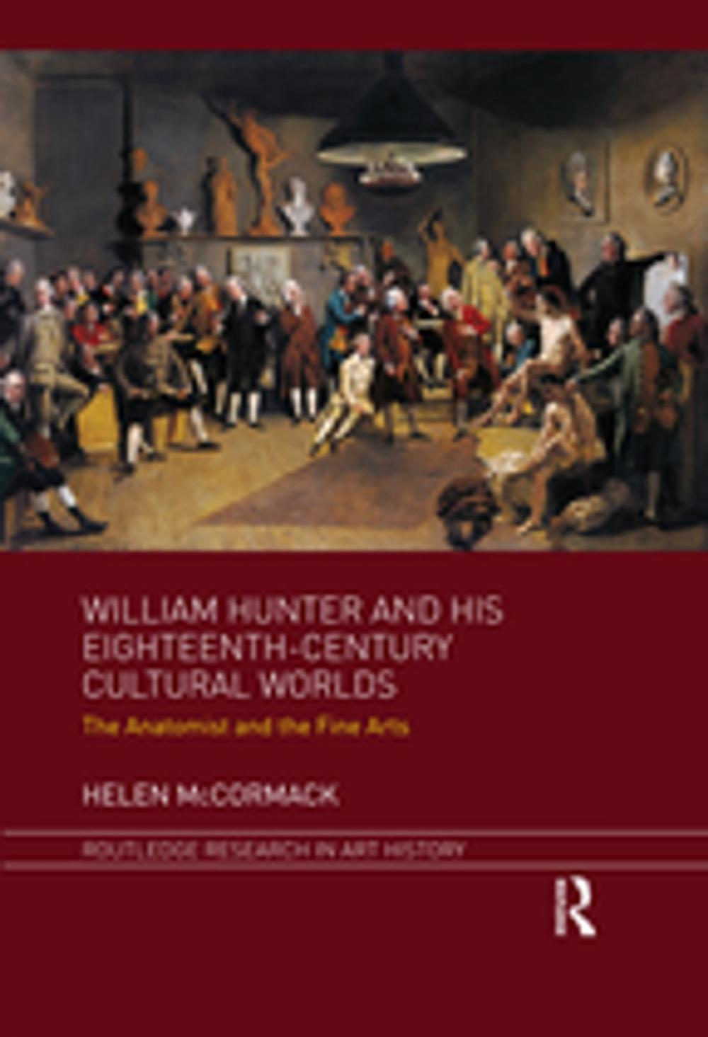 Big bigCover of William Hunter and his Eighteenth-Century Cultural Worlds