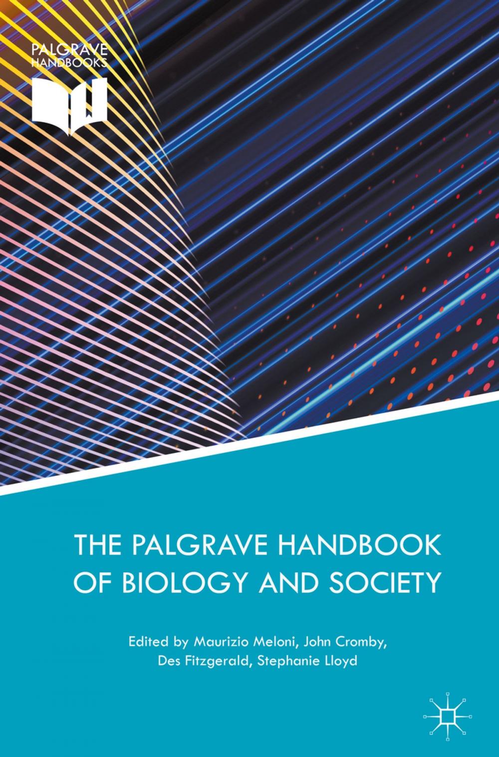 Big bigCover of The Palgrave Handbook of Biology and Society