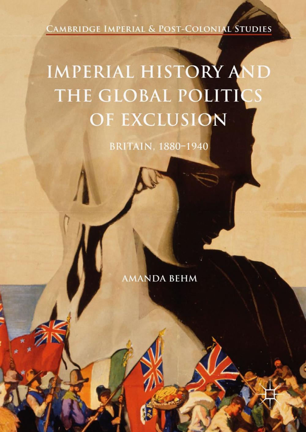 Big bigCover of Imperial History and the Global Politics of Exclusion