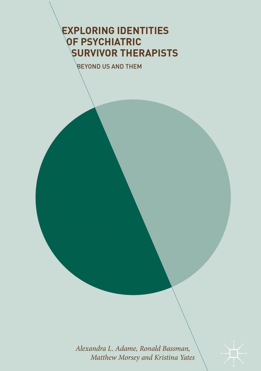 Big bigCover of Exploring Identities of Psychiatric Survivor Therapists