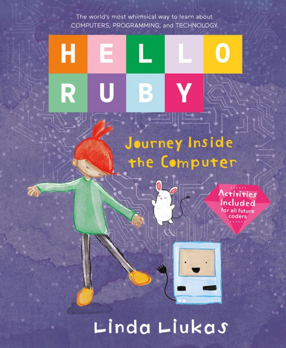 Big bigCover of Hello Ruby: Journey Inside the Computer