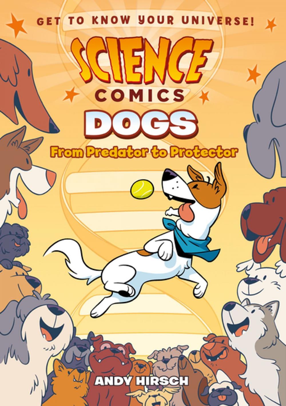 Big bigCover of Science Comics: Dogs