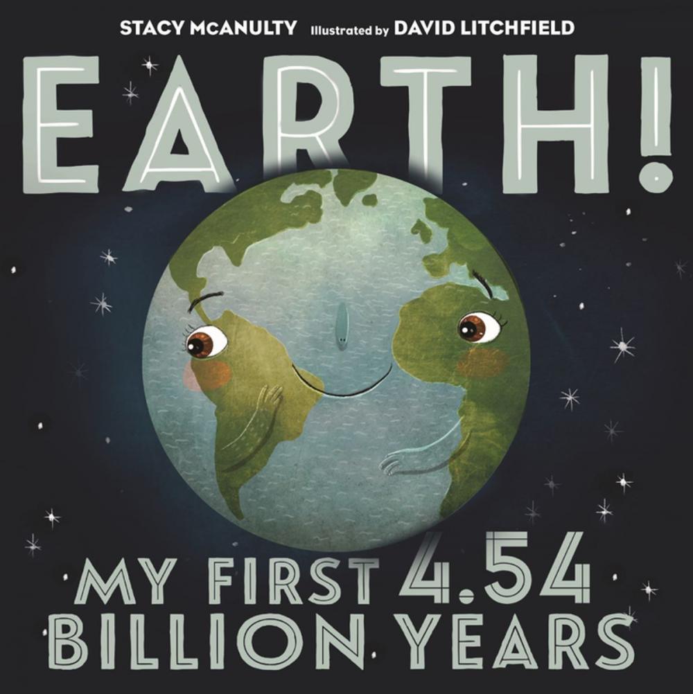 Big bigCover of Earth! My First 4.54 Billion Years