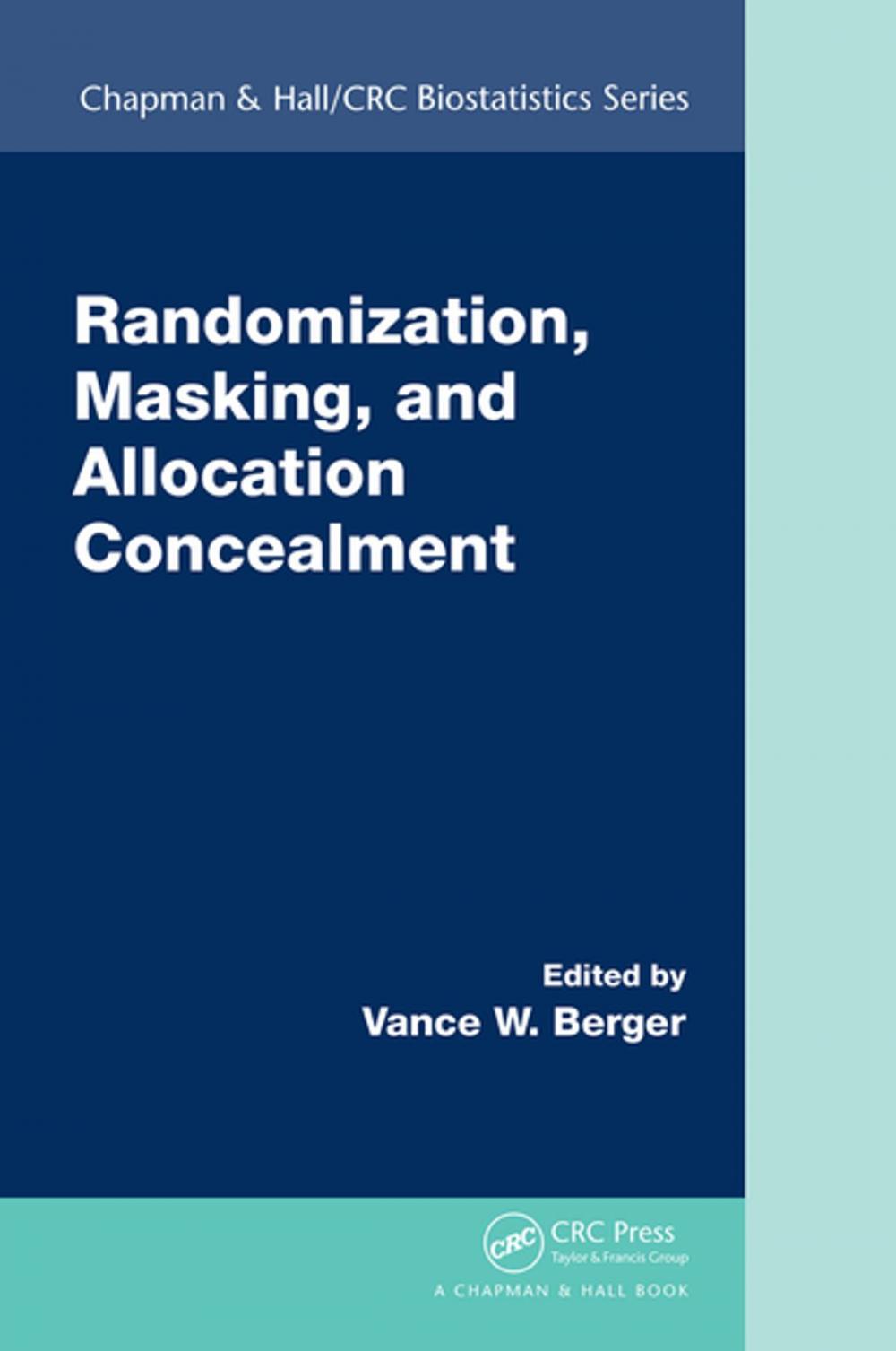 Big bigCover of Randomization, Masking, and Allocation Concealment