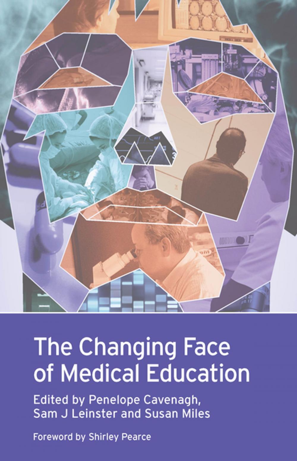 Big bigCover of The Changing Face of Medical Education