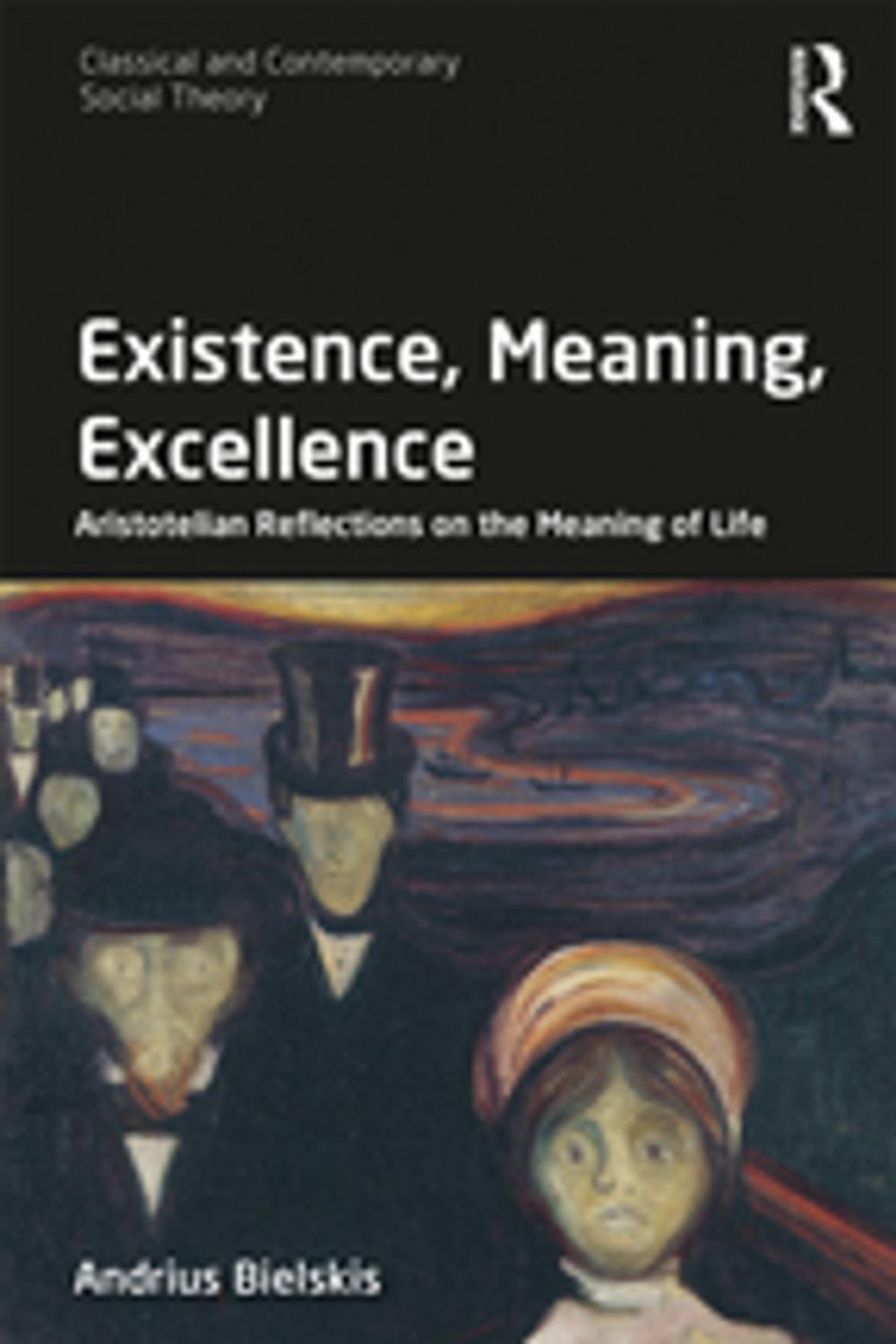 Big bigCover of Existence, Meaning, Excellence