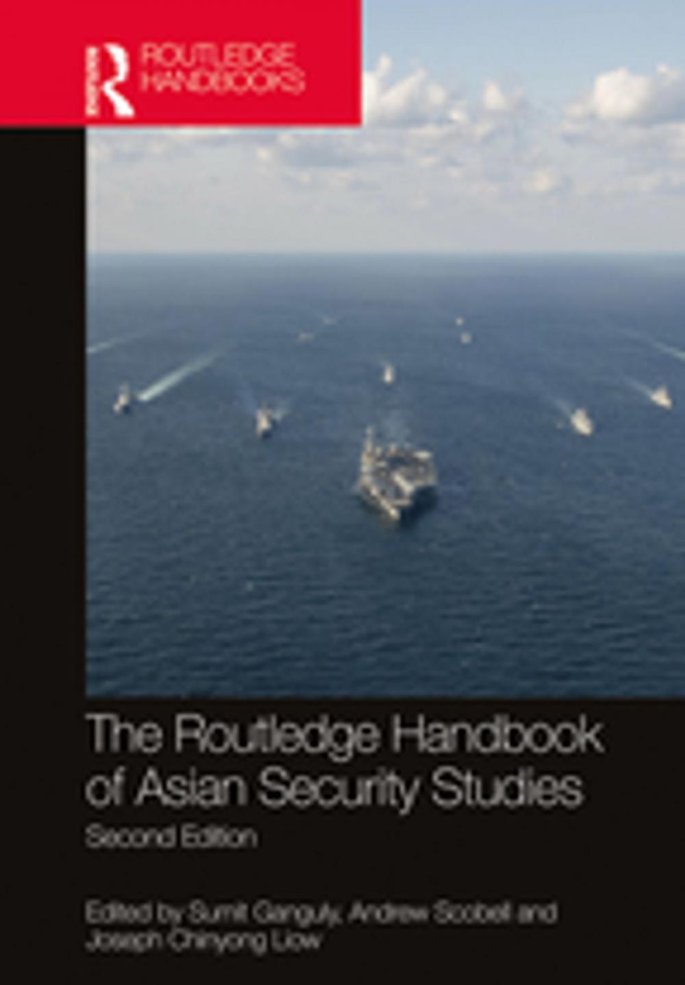 Big bigCover of The Routledge Handbook of Asian Security Studies