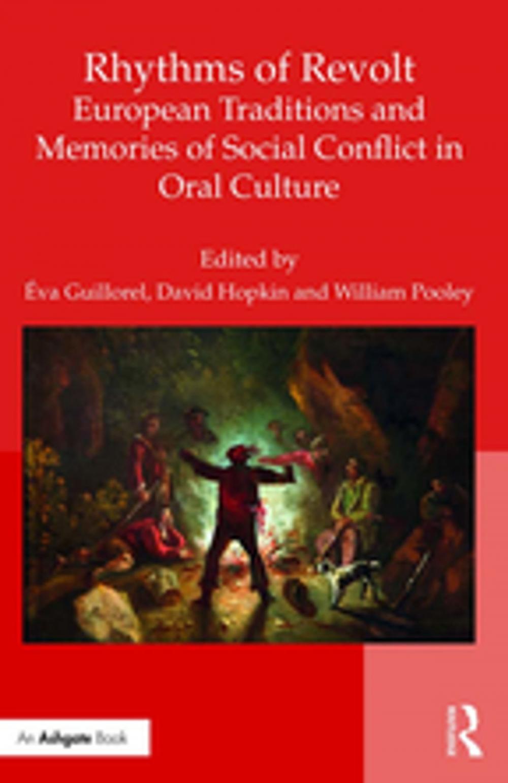 Big bigCover of Rhythms of Revolt: European Traditions and Memories of Social Conflict in Oral Culture