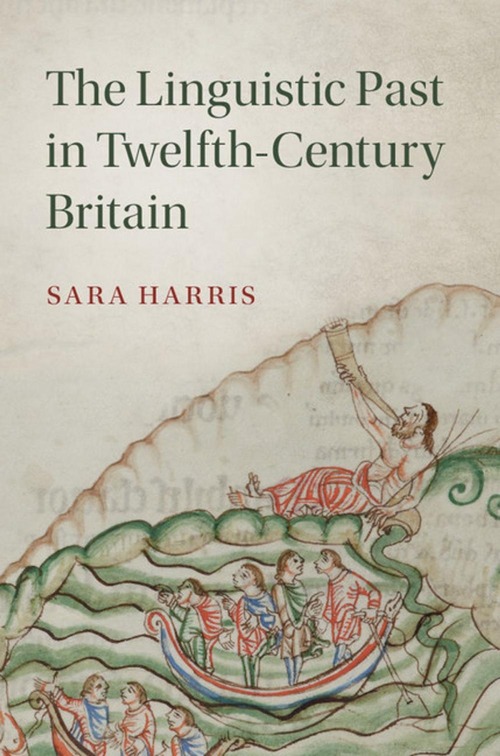 Big bigCover of The Linguistic Past in Twelfth-Century Britain