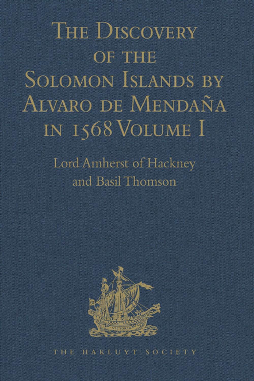 Big bigCover of The Discovery of the Solomon Islands by Alvaro de Mendaña in 1568