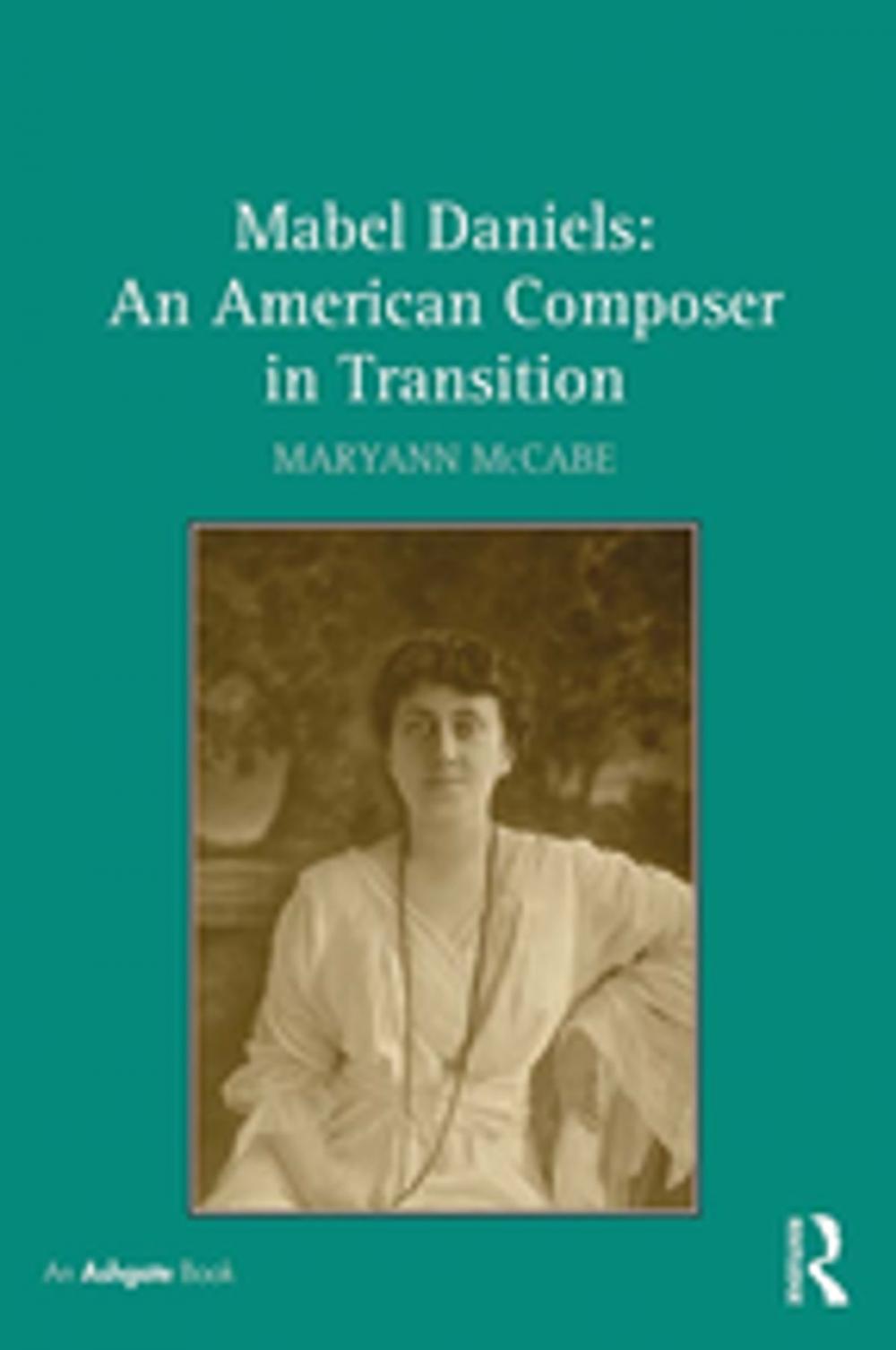 Big bigCover of Mabel Daniels: An American Composer in Transition