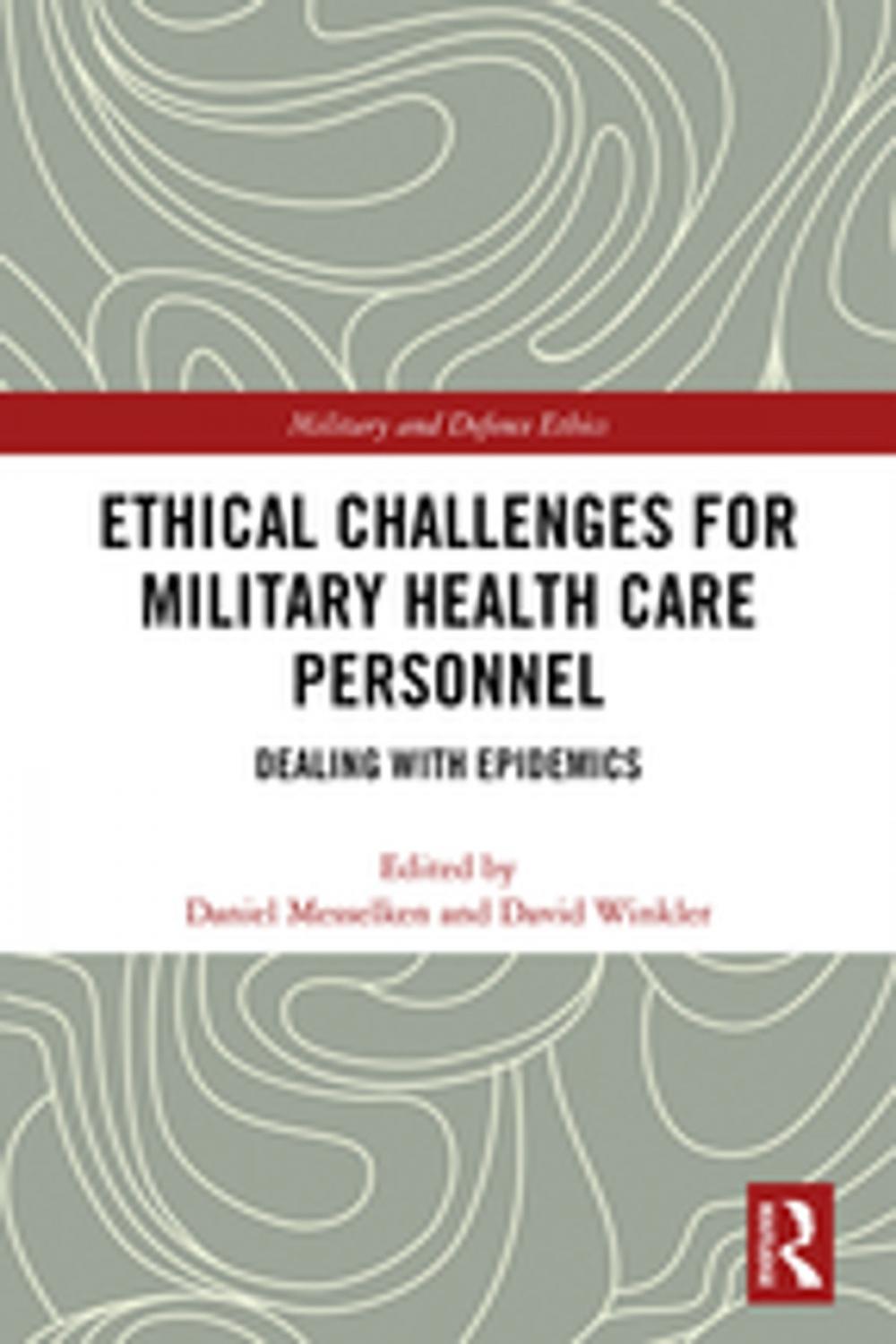 Big bigCover of Ethical Challenges for Military Health Care Personnel