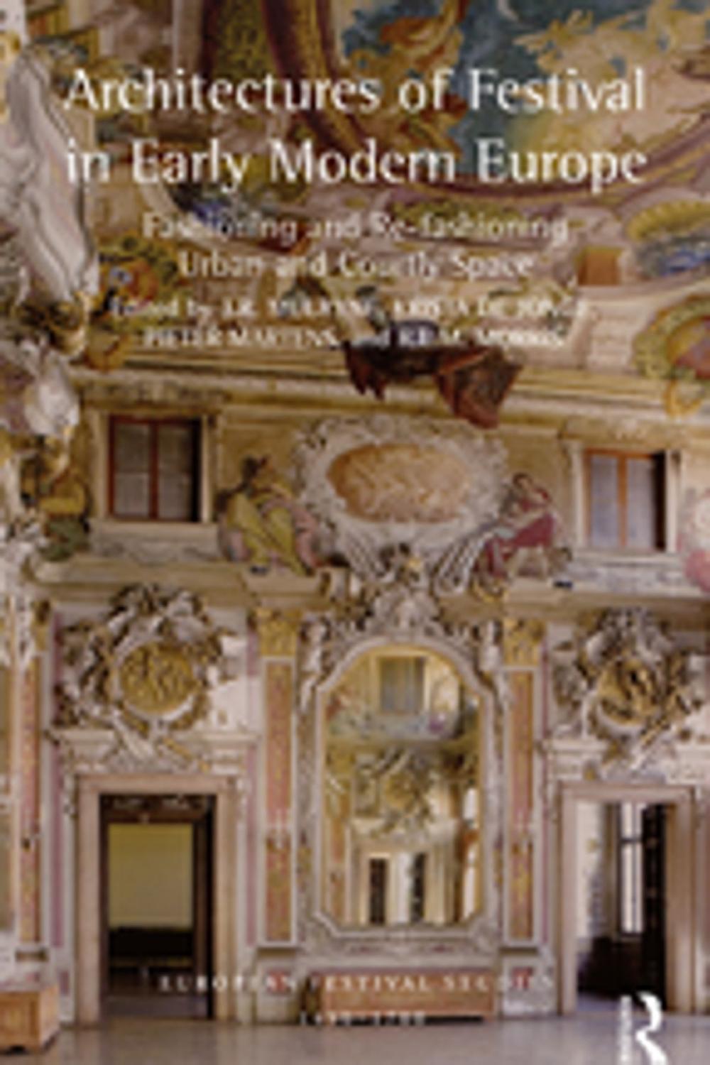 Big bigCover of Architectures of Festival in Early Modern Europe