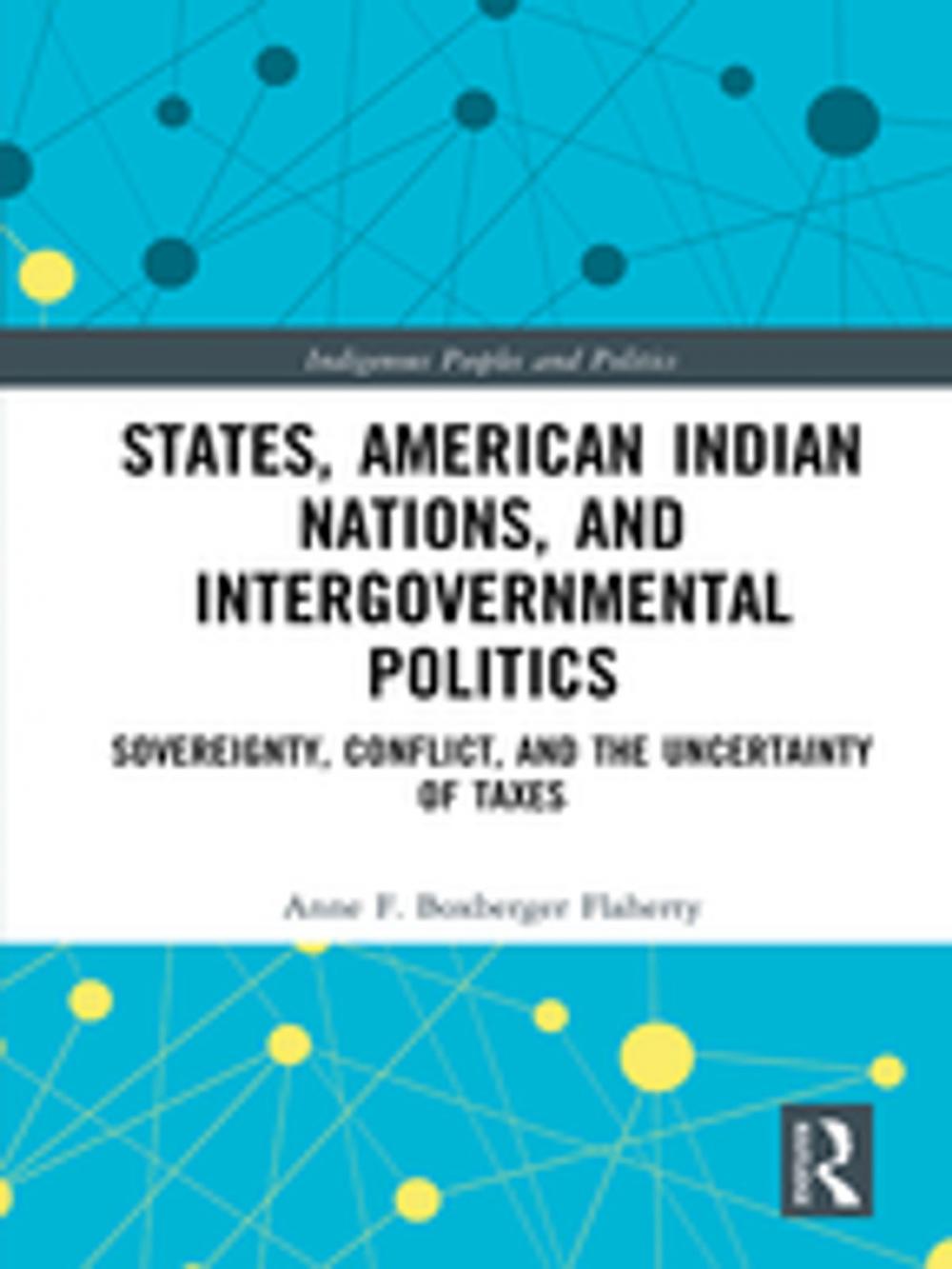 Big bigCover of States, American Indian Nations, and Intergovernmental Politics