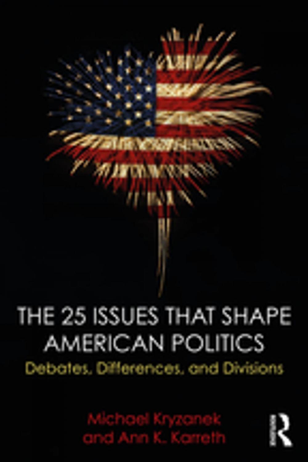 Big bigCover of The 25 Issues that Shape American Politics