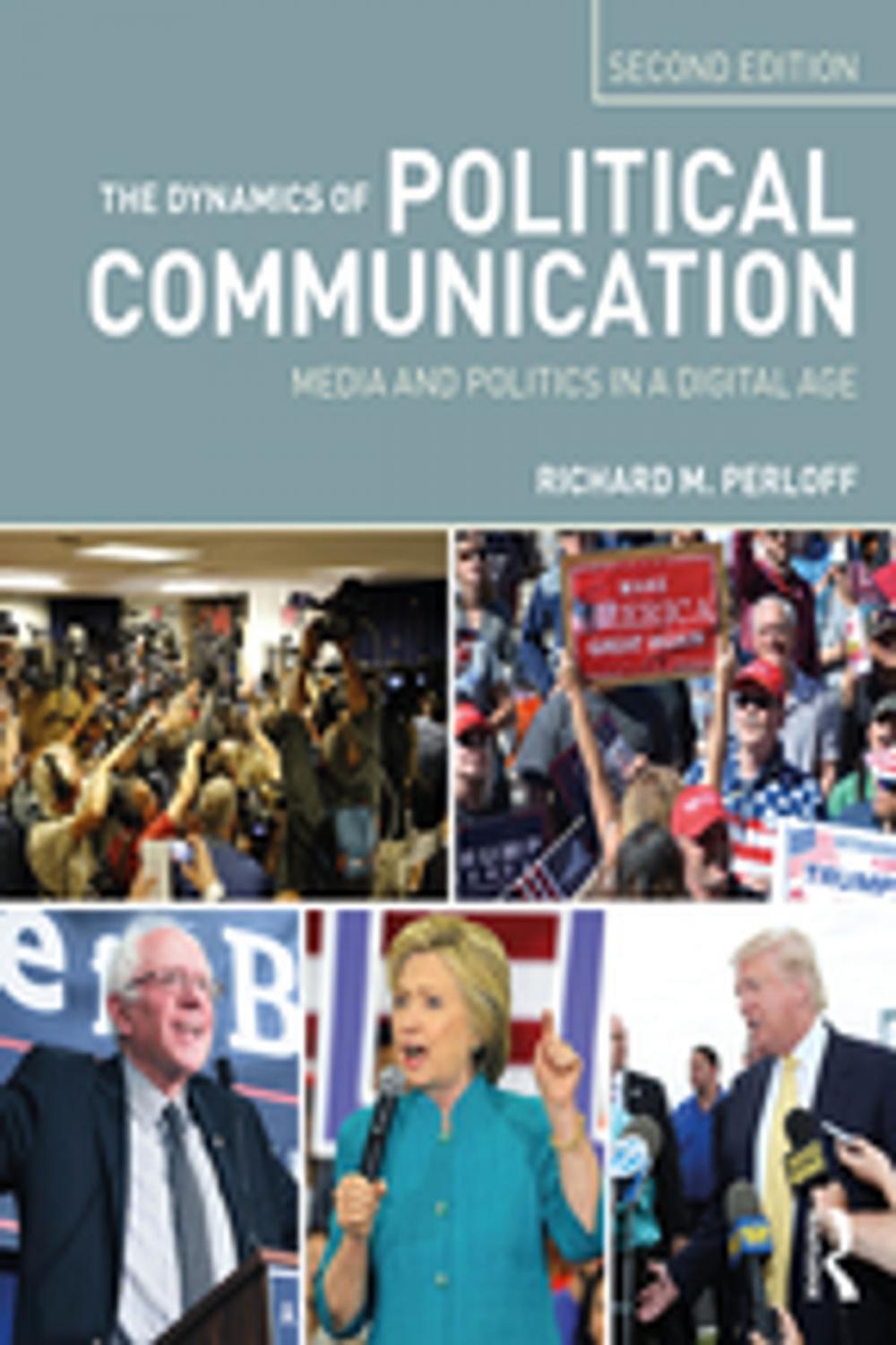 Big bigCover of The Dynamics of Political Communication