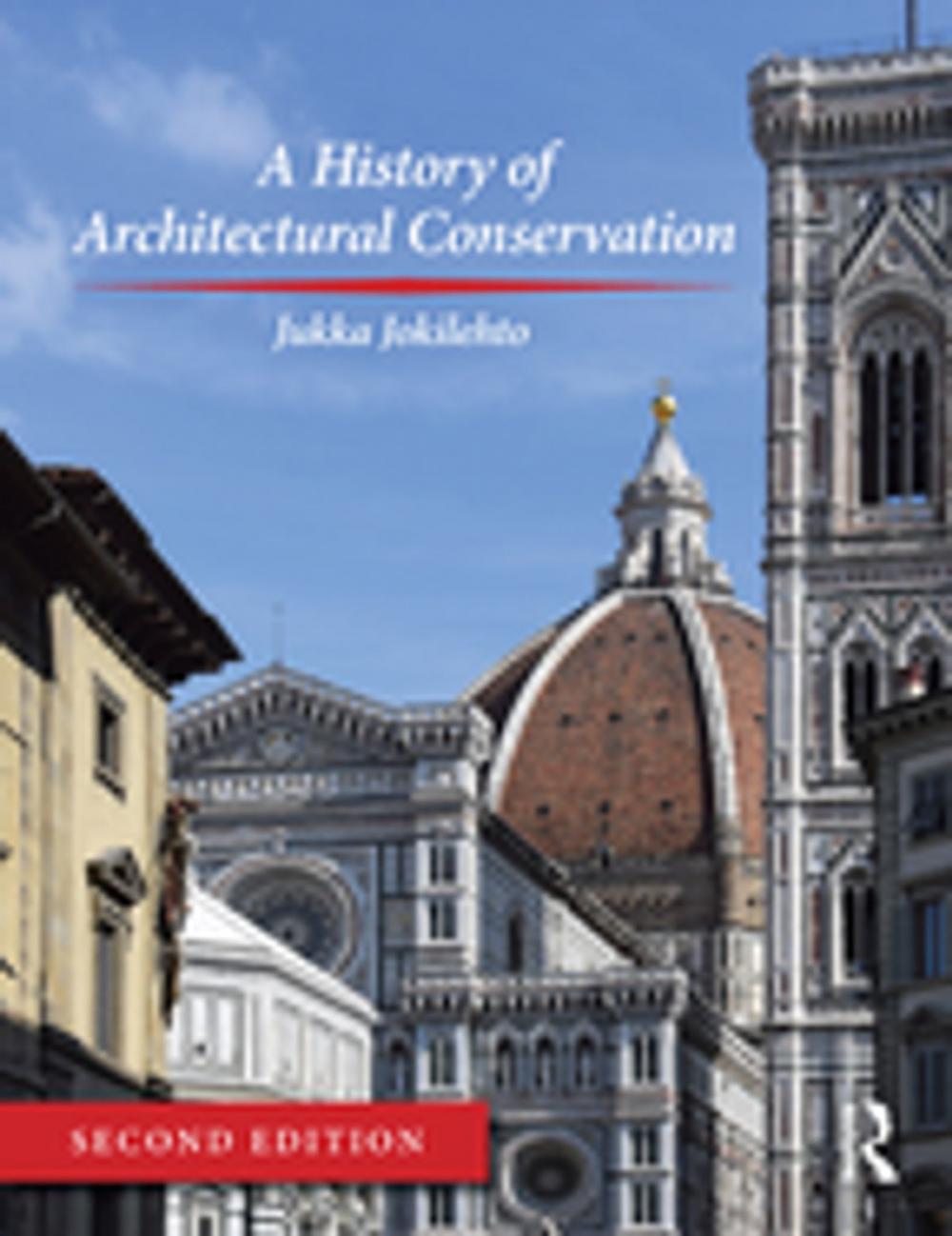 Big bigCover of A History of Architectural Conservation