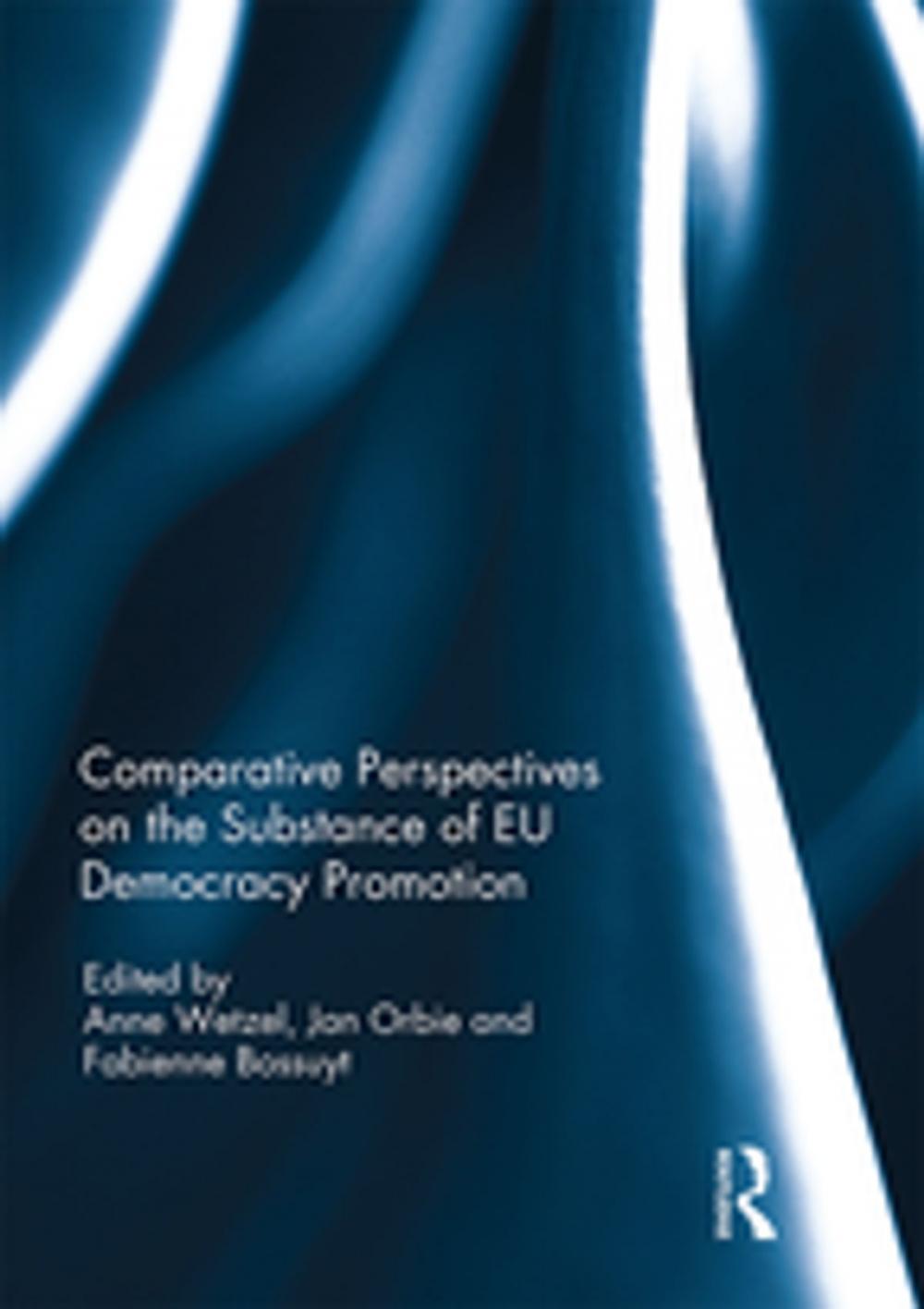 Big bigCover of Comparative Perspectives on the Substance of EU Democracy Promotion