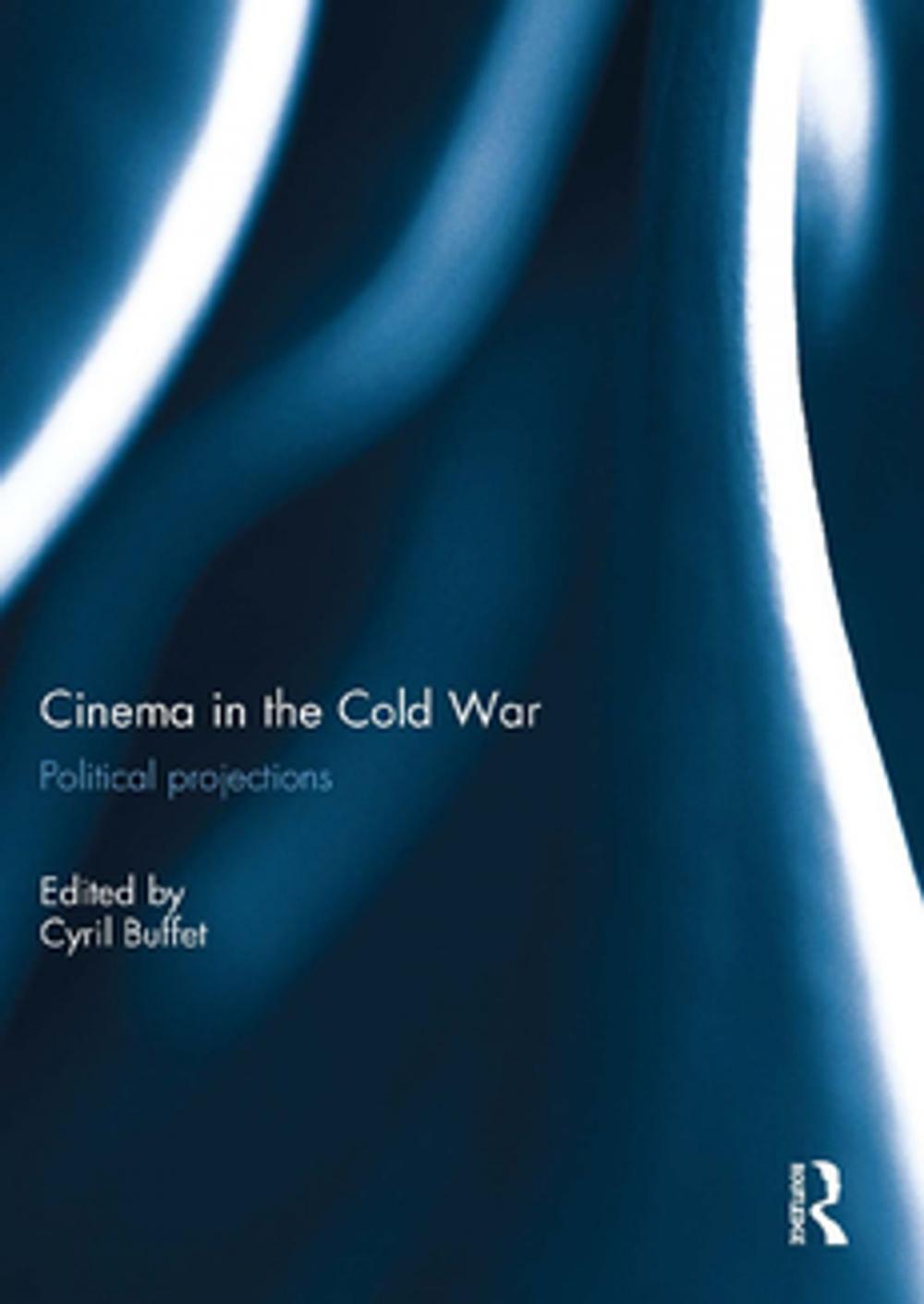 Big bigCover of Cinema in the Cold War