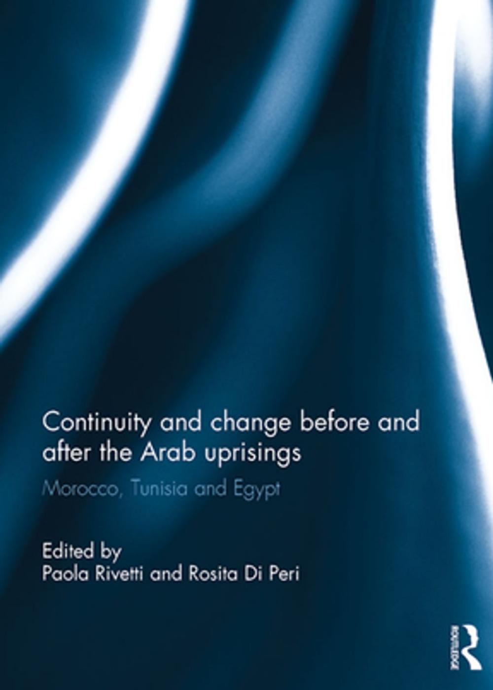 Big bigCover of Continuity and change before and after the Arab uprisings