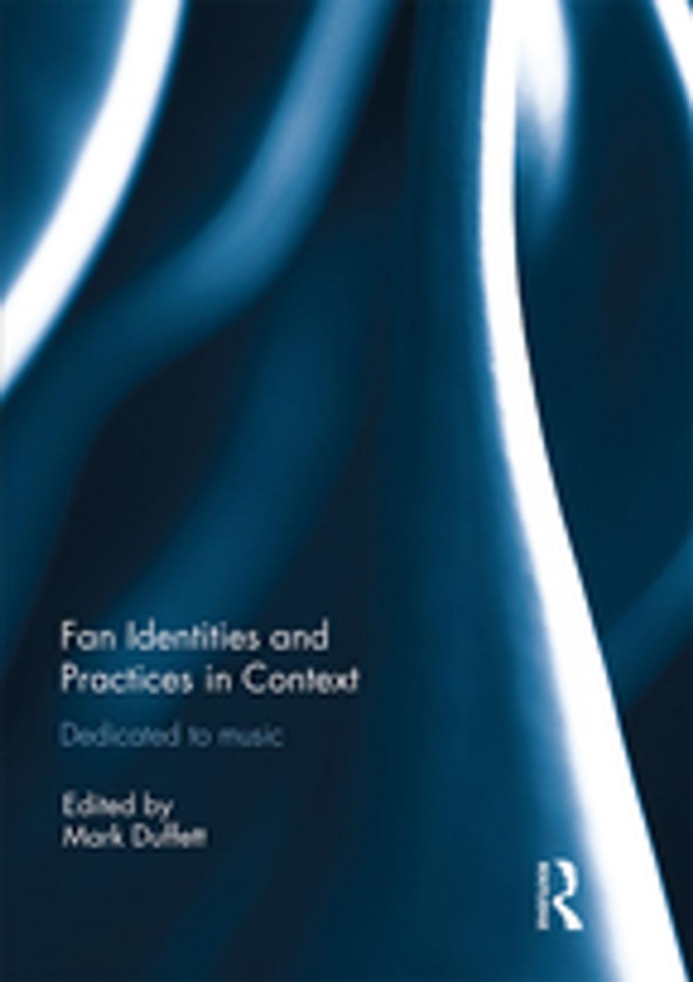 Big bigCover of Fan Identities and Practices in Context