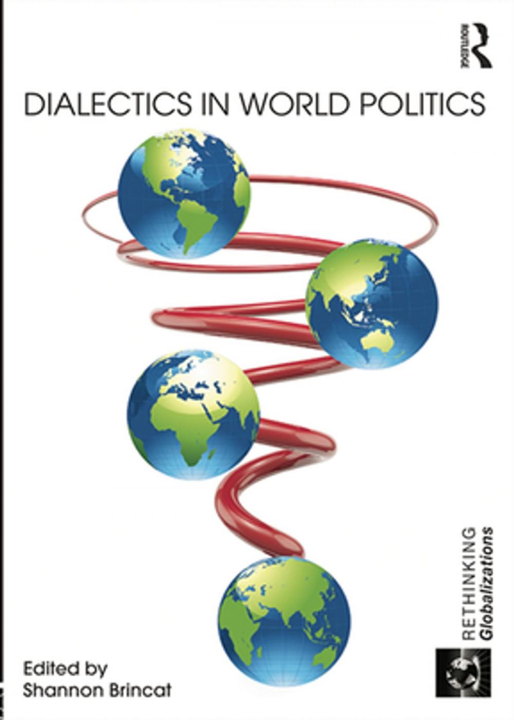 Big bigCover of Dialectics in World Politics