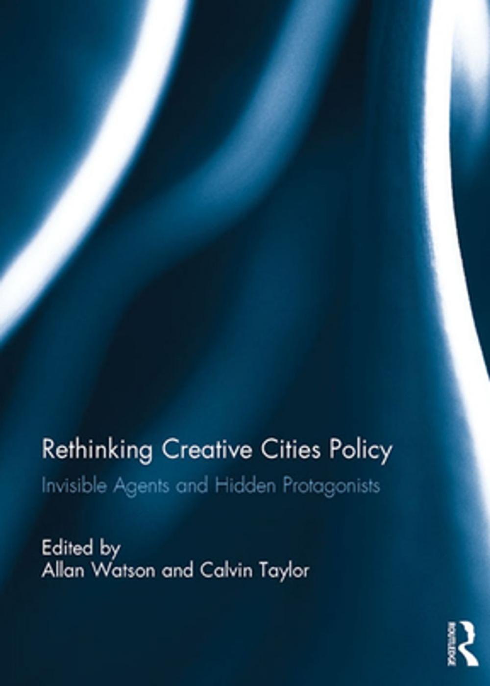 Big bigCover of Rethinking Creative Cities Policy