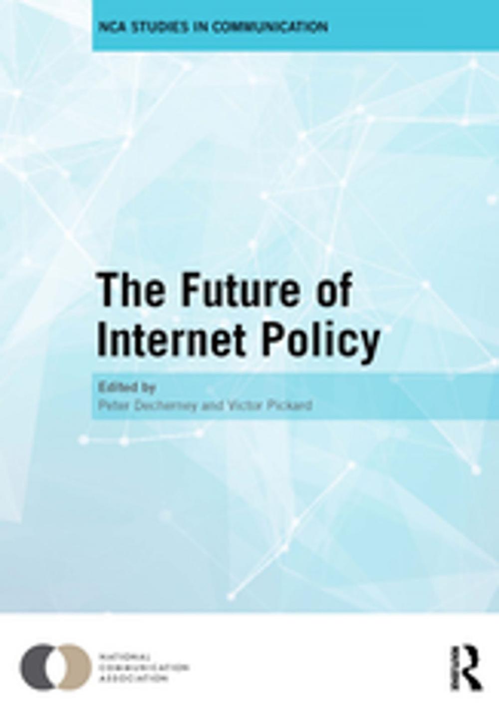 Big bigCover of The Future of Internet Policy